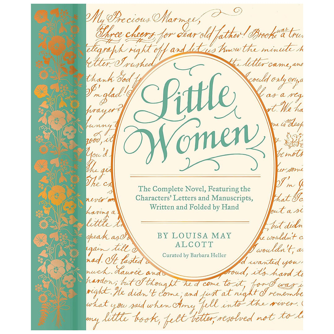 Little Women: The Complete Novel, Featuring the Characters' Letters and Manuscripts, Written and Folded by Hand