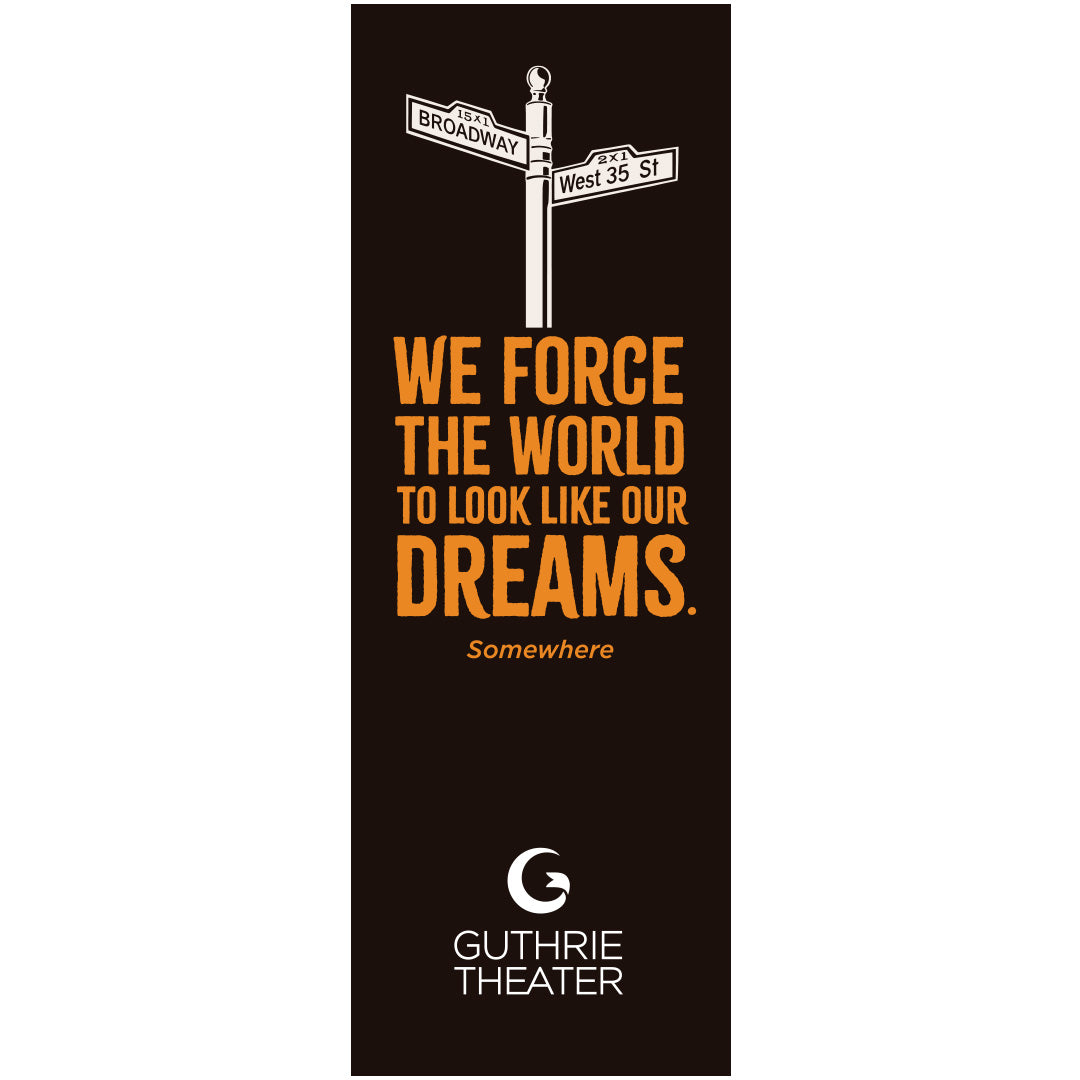 Somewhere Bookmark – "We force the world to look like our dreams"