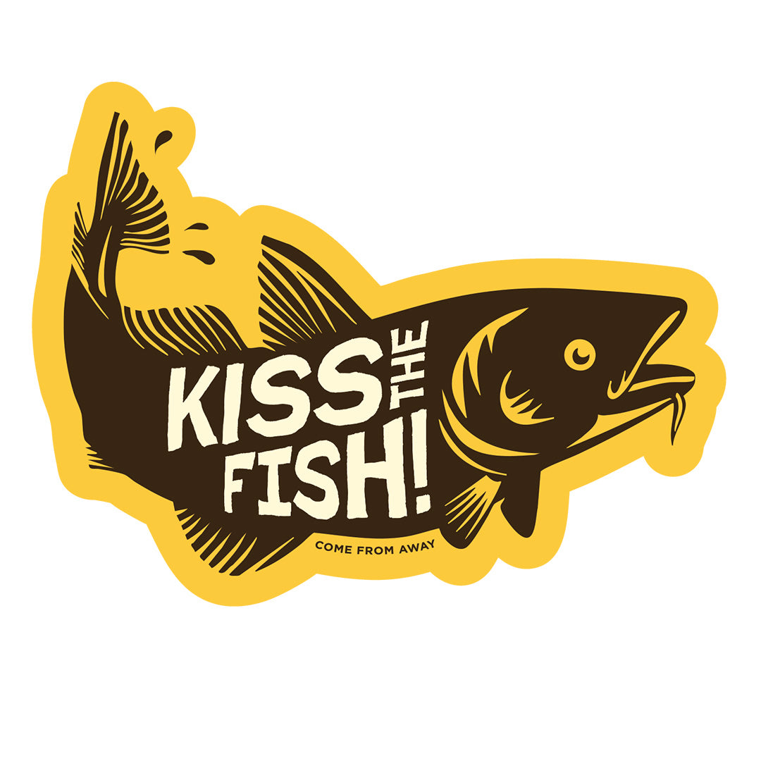 Come From Away Sticker – "Kiss the fish"