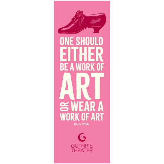 The Importance of Being Earnest Bookmark – "One should either be a work of art or wear a work of art"