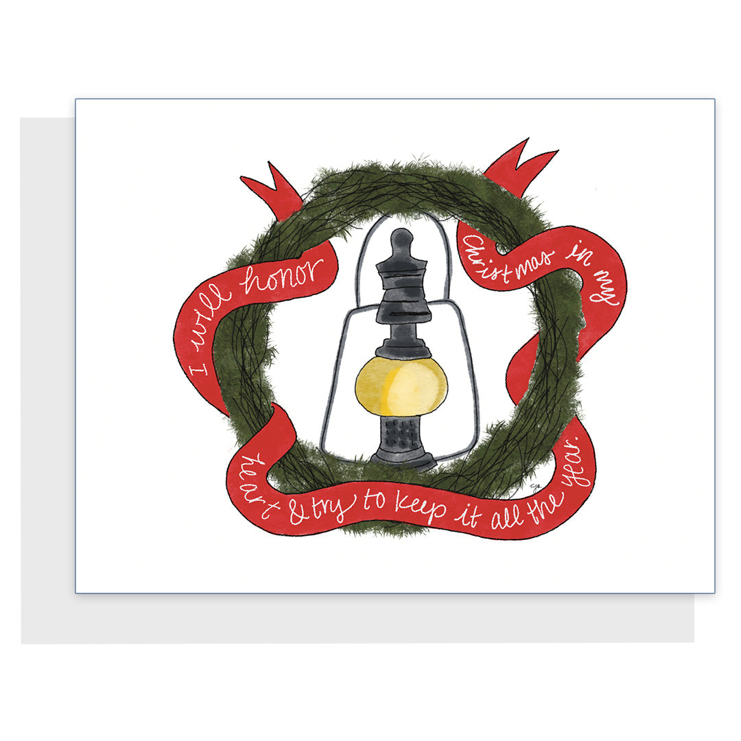 Taylor J. Bye Card - "I will honor Christmas in my heart and try to keep it all the year"