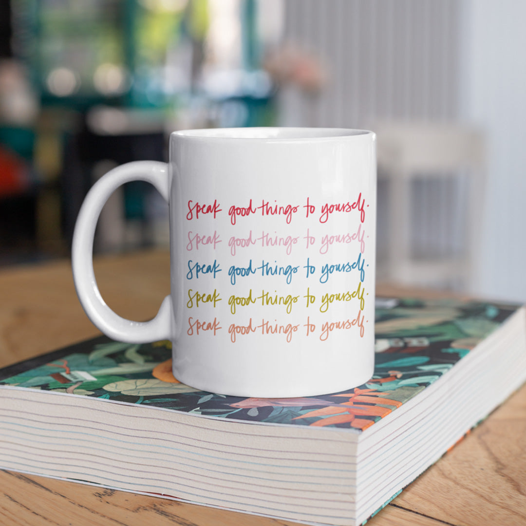 Speak Good Things Mug