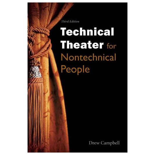 Technical Theater for Nontechnical People