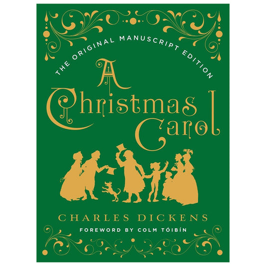 A Christmas Carol (The Original Manuscript Edition)