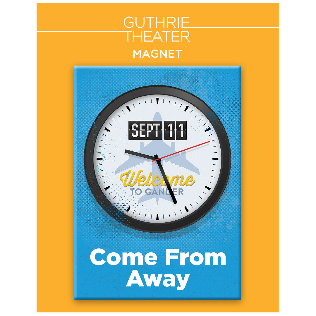 Come From Away Magnet
