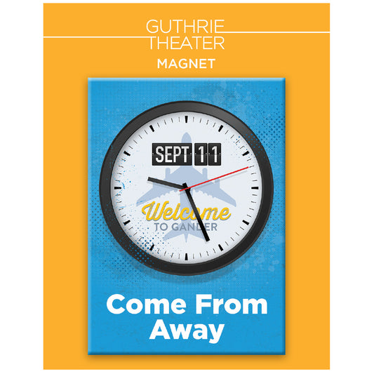 Come From Away Magnet