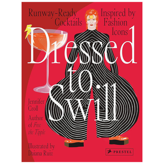 Dressed to Swill: Runway-Ready Cocktails Inspired by Fashion Icons