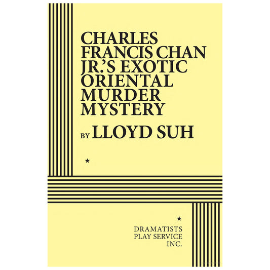 Charles Francis Chan Jr.’s Exotic Oriental Murder Mystery Script