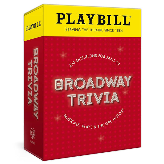 Playbill Broadway Trivia: 200 Questions for Fans of Musicals, Plays and Theatre History