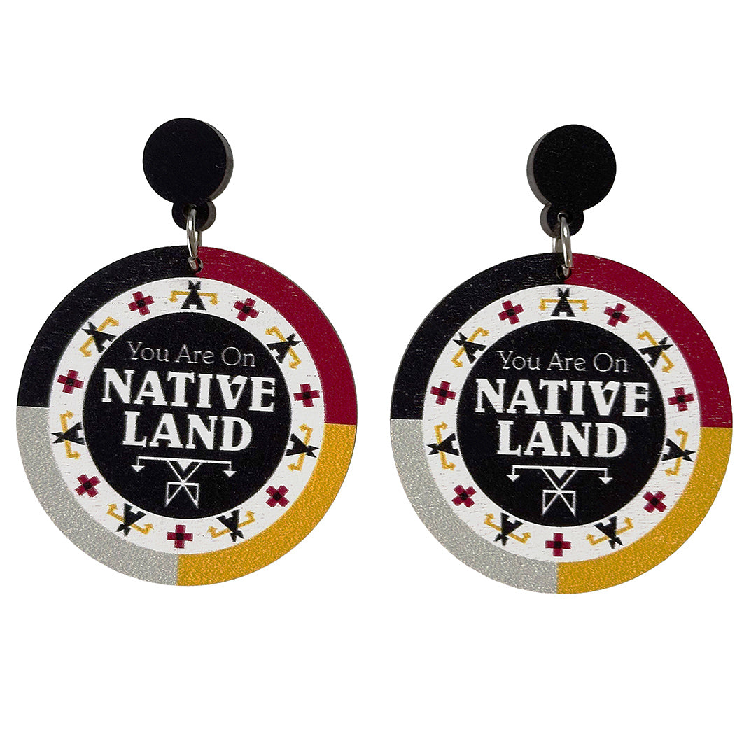 "You Are On Native Land" Earrings
