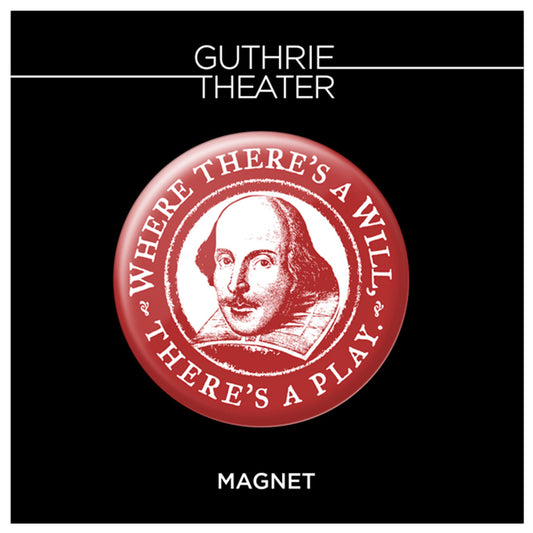 Shakespeare "Where There's a Will, There's a Play" Magnet – Red
