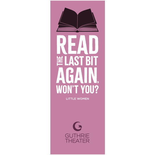 Little Women Bookmark – "Read the last bit again. Won't you?"