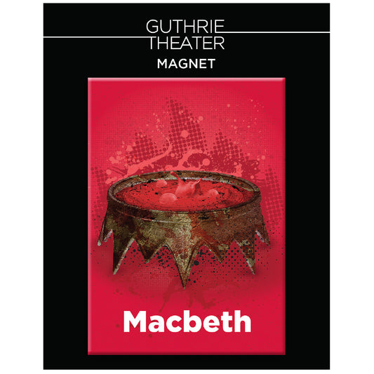 Macbeth Magnet