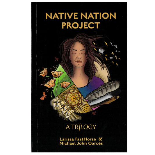 Native Nation Project: A Trilogy