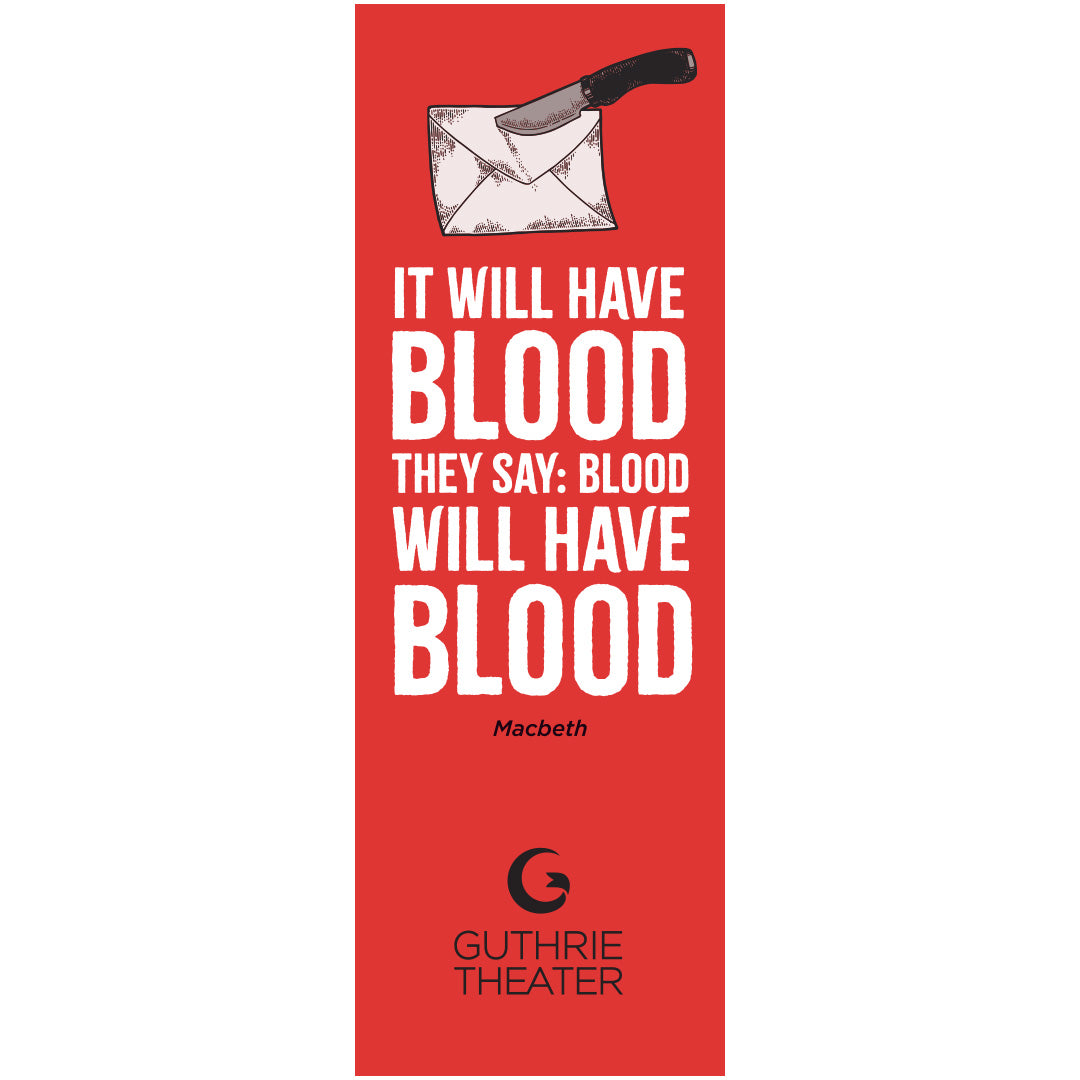 Macbeth Bookmark – "It will have blood they say: blood will have blood"