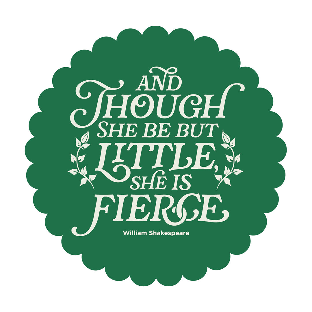 A Midsummer Night's Dream Sticker – "And though she be but little, she is fierce"