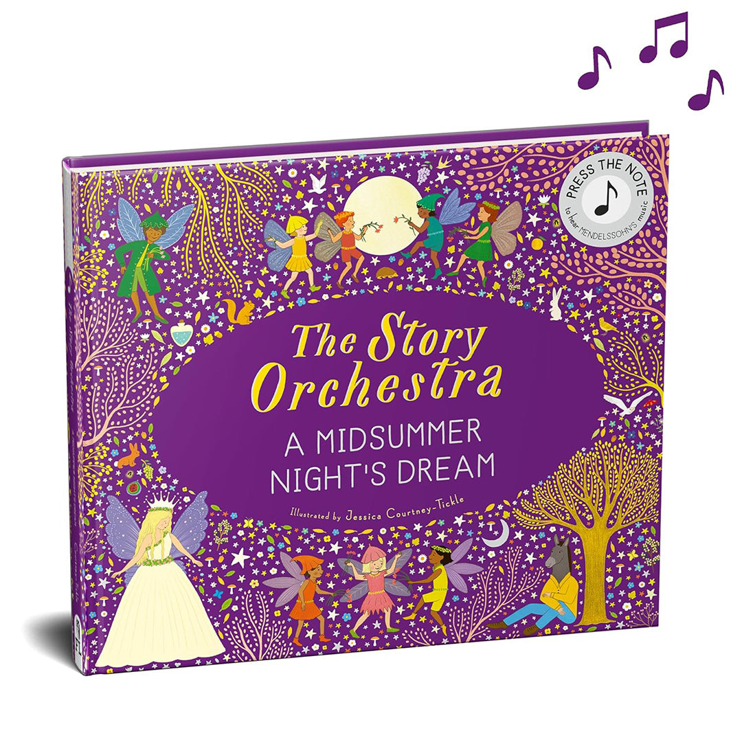 The Story Orchestra: A Midsummer Night's Dream