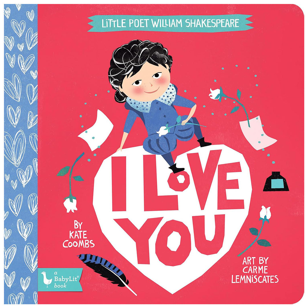 Little Poet William Shakespeare: I Love You – A BabyLit Book