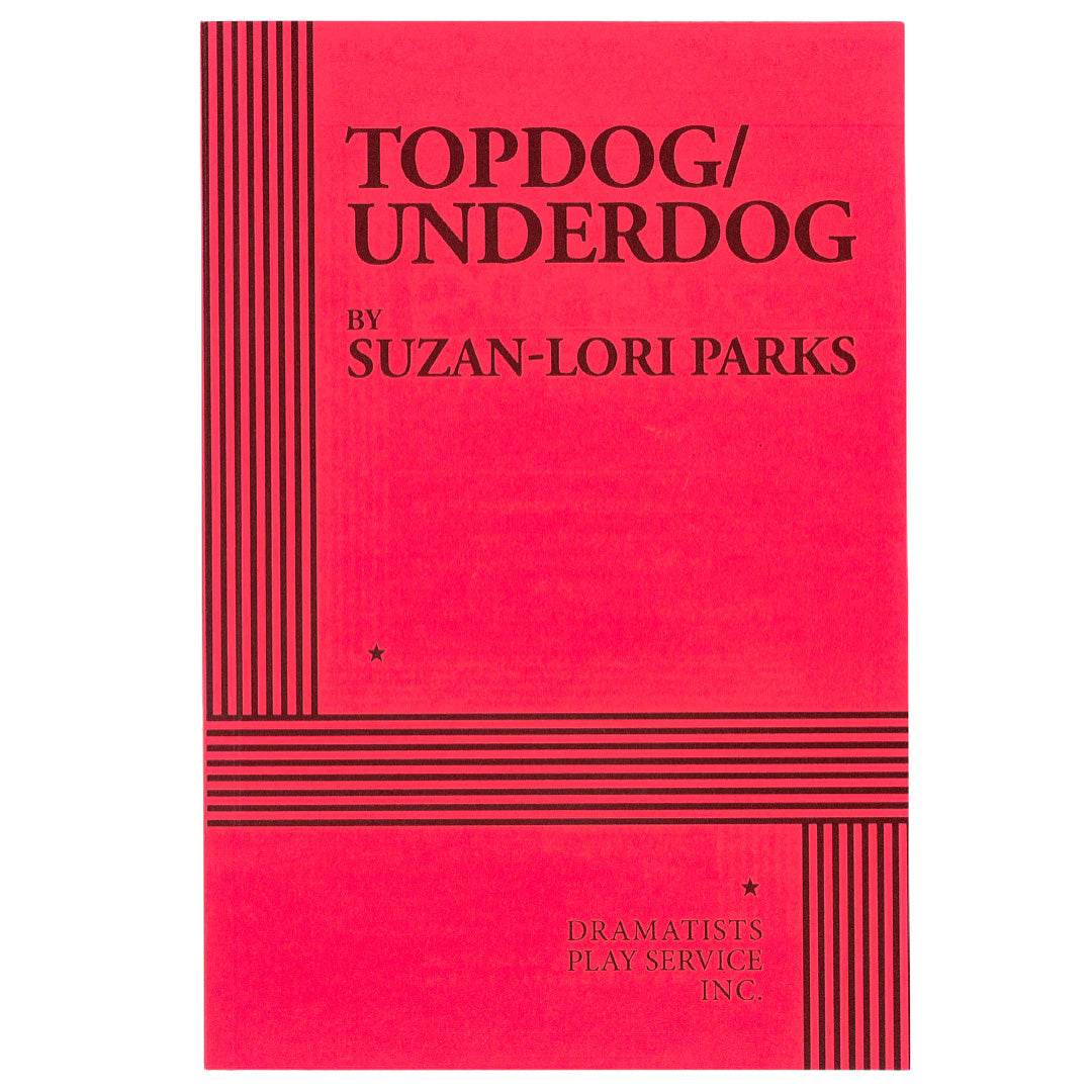 Topdog/Underdog Script (Acting Edition)