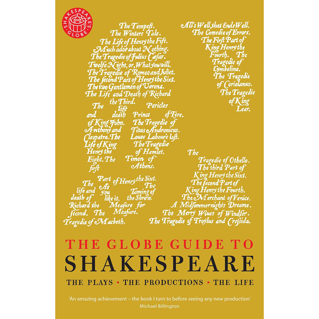 The Globe Guide to Shakespeare