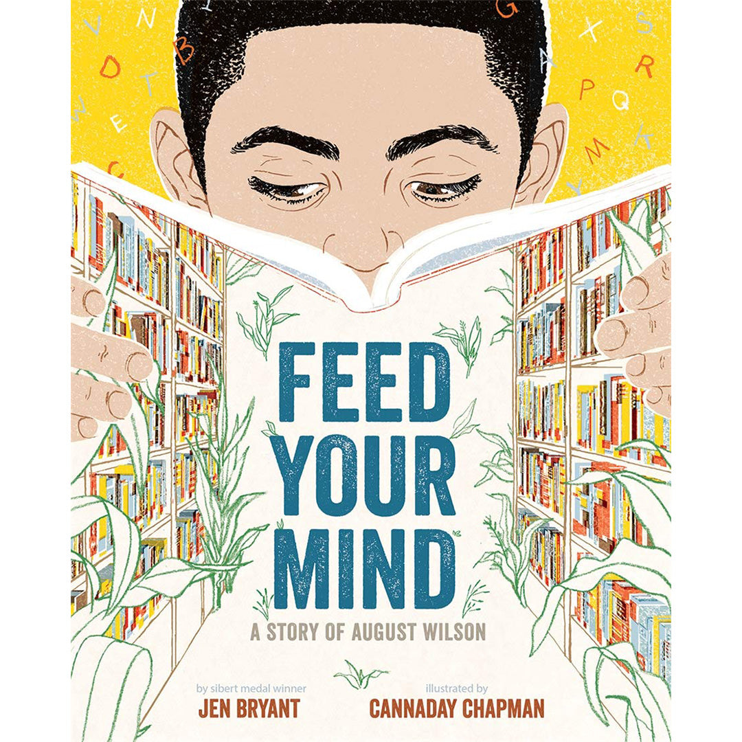 Feed Your Mind: A Story of August Wilson