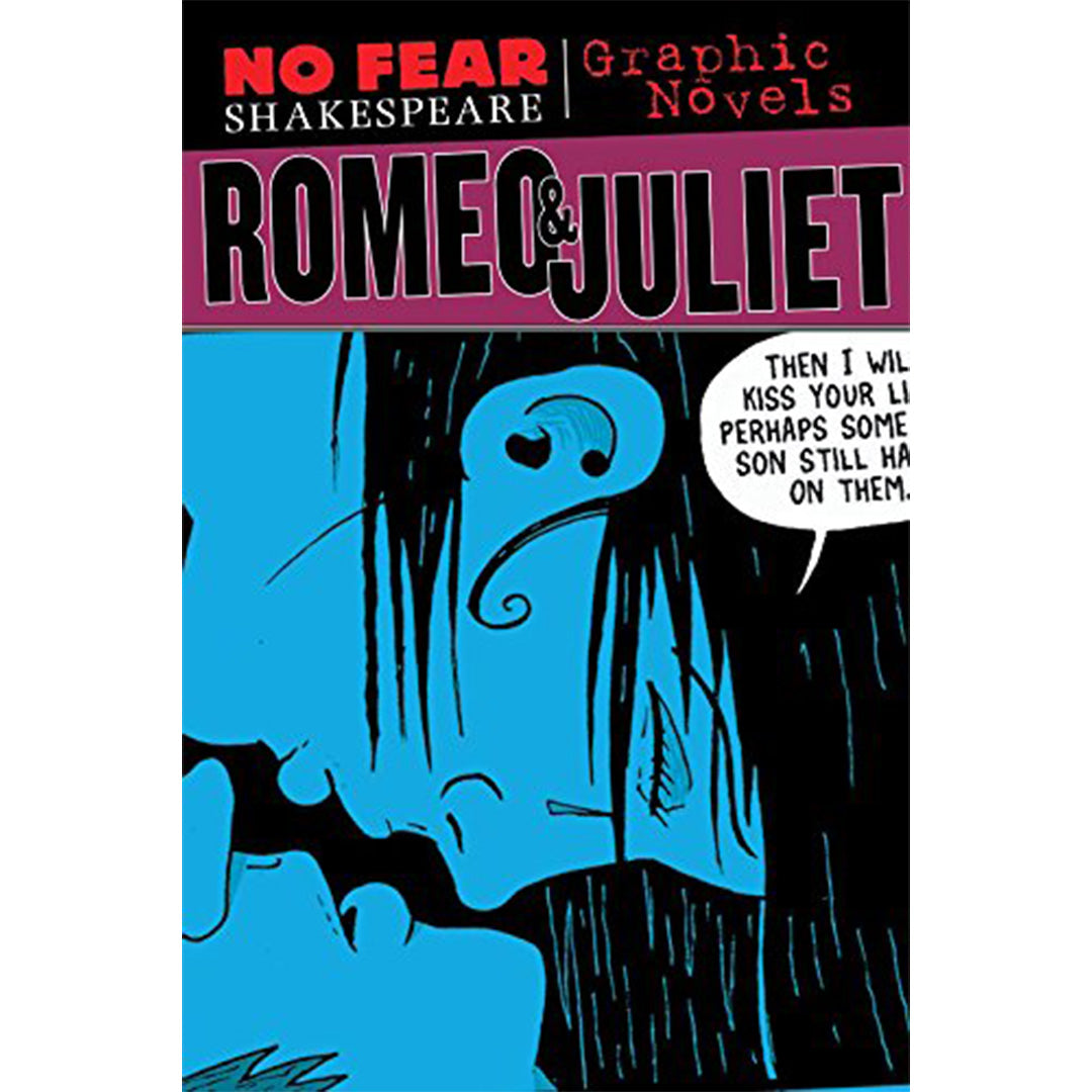 Romeo and Juliet – No Fear Shakespeare Graphic Novels