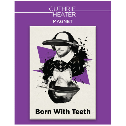 Born With Teeth Magnet