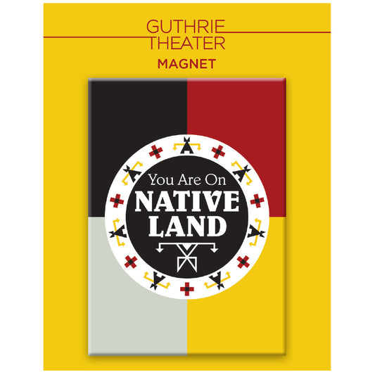 "You Are On Native Land" Magnet
