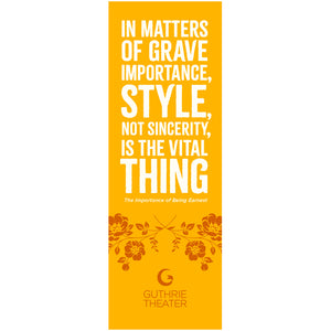 The Importance of Being Earnest Bookmark – "In matters of grave importance, style, not sincerity, is the vital thing"