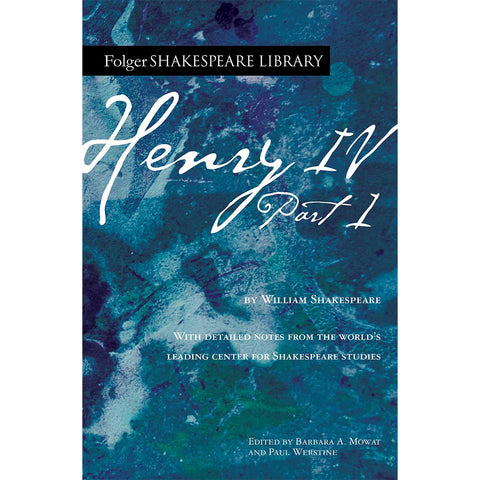 Henry IV, Part 1 – Folger Shakespeare Library