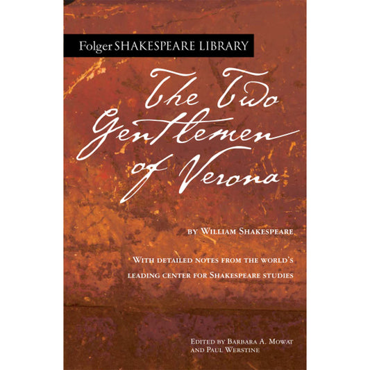 The Two Gentlemen of Verona – Folger Shakespeare Library