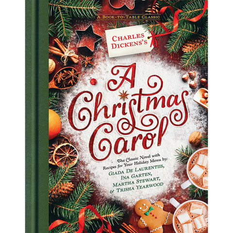 Charles Dickens’s A Christmas Carol: A Book-to-Table Classic