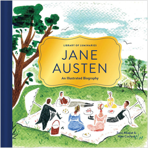 Library of Luminaries: Jane Austen: An Illustrated Biography