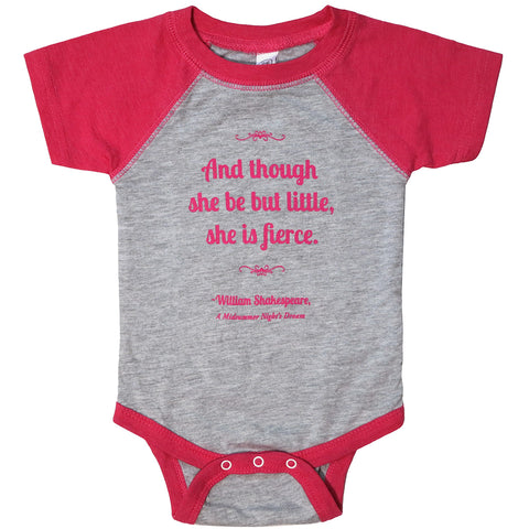 Shakespeare "And though she be but little, she is fierce" Onesie - Baby