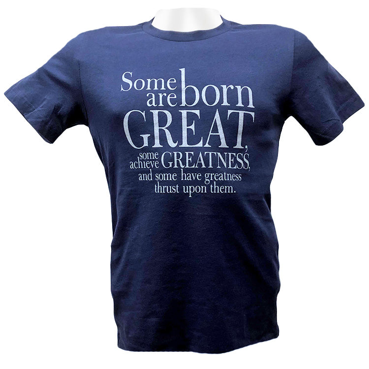 Twelfth Night "Some Are Born Great" Short Sleeve T-Shirt - Adult