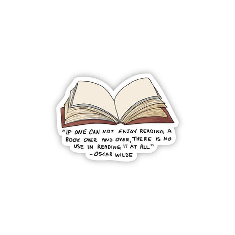 Oscar Wilde Sticker – "If one can not enjoy reading a book over and over, there is no use in reading it at all"