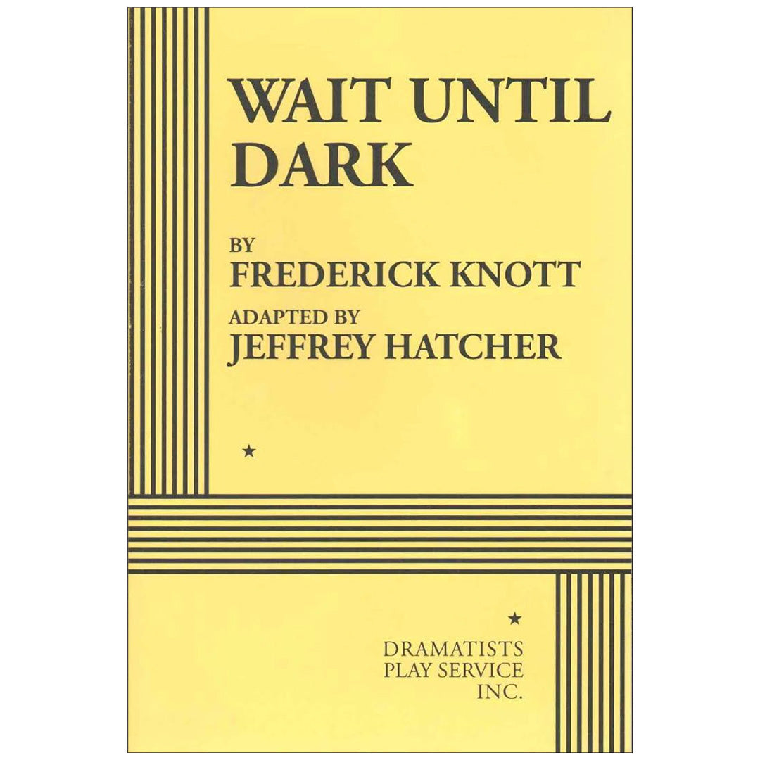 Wait Until Dark Script (Hatcher) – Guthrie Theater Store